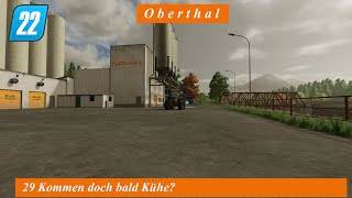 LS22 Oberthal  29 Kommen doch bald Kühe [upl. by Sherwin]