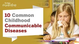 10 Most Common Communicable Diseases Your Child Can Pick Up at School [upl. by Hartmann977]