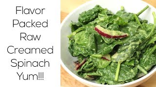 Low Fat Raw Vegan Creamed Spinach No Oil Recipe [upl. by Sundberg]