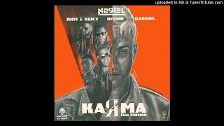 KaRma Full Version  Noriel Divino Darkiel RKM amp KenY [upl. by Carmelle881]