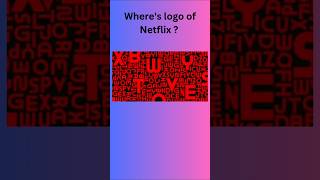 Wheres logo of Netflix  Choose any one option and comment your option [upl. by Oloap796]