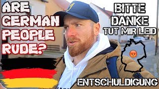 ARE GERMANS RUDE [upl. by Eyaj]