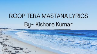 Roop Tera Mastana Lyrics [upl. by Siryt806]