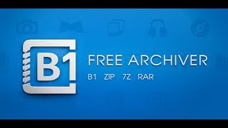 B1 Free Archiver  The Best Extractor App Ever [upl. by Schaumberger249]