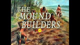 The Mound Builders Official Video [upl. by Yornoc]