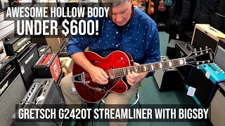 UNDER 600  Gretsch G2420T Streamliner Hollow Body Guitar with Bigsby B60 Vibrato  Sound Samples [upl. by Irving625]