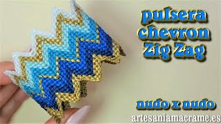 COMO HACER PULSERA ZIG ZAG l MACRAME CHEVRON [upl. by Ibbetson]