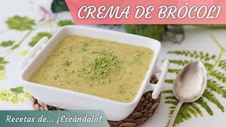 CREMA DE BRÓCOLI receta saludable y muy rica [upl. by Vaden]