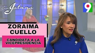 ¡En Exclusiva Candidata a la Vicepresidencia por el partido PLD “Zoraima Cuello”  Con Jatnna [upl. by Adela]