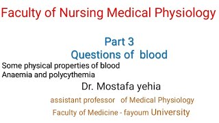 Part 3 Questions  some physical properties amp anaemia  for nursing faculty 2025 [upl. by Itsyrk]