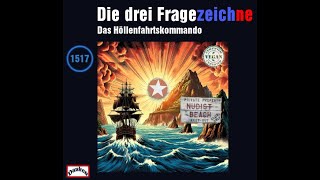 Die drei Fragezeichne 1517 📼 Das Höllenfahrtskommando 📼 Detektiv Hörspiel [upl. by Eciralc]