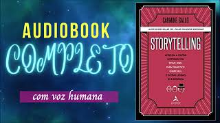 Parte 1STORYTELLING AUDIO LIVRO STORYTELLING aprenda a contar histórias como STEVE JOBS Audiobook [upl. by Kciremed50]