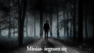 Minias  Żegnam się [upl. by Jorgan]