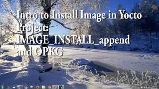 Yocto Project Application Installation and OPKG Package Management [upl. by Elkraps]