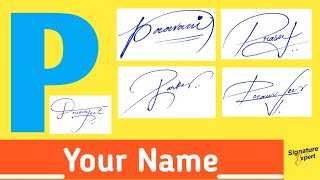 ✔️P Signature Style  Best Signature For My Name  Beautiful Signatures  How To Write A Signature [upl. by Cynara602]