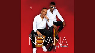 NOYANA feat Motlha [upl. by Ilaw]