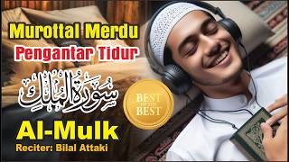 MUROTTAL MERDU PENGANTAR TIDUR SURAH ALMULK [upl. by Beacham]