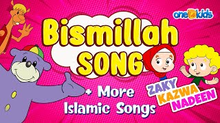 Bismillah Song  more Islamic Songs  Zaky Kazwa Nadeen [upl. by Winer]