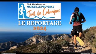 Trail des Calanques 2024  Le reportage [upl. by Koller739]