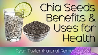 Chia Seeds Benefits and Uses [upl. by Anjela472]