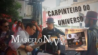 CARPINTEIRO DO UNIVERSO  com Marcelo Nova na Virada Cultural SP 2019 [upl. by Lola]