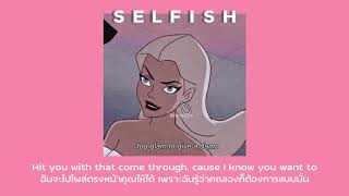 THAISUB Selfish  Stephanie Poetri แปลเพลง [upl. by Euton]