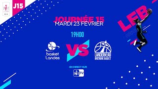 LIVE LFB Journée 15  Basket Landes  Landerneau [upl. by Jared]