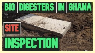 How To Do a Site Inspection Before Bio Digester Construction [upl. by Kind849]