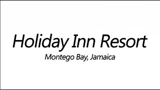 Holiday Inn Resort Montego Bay Jamaica on TALK BUSINESS 360 TV [upl. by Georges]