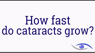 How fast do cataracts grow [upl. by Blasien]