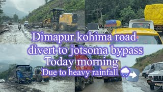 Kohima road divert to jotsoma bypass Road Kharab Ho Gaya kmc dumping area main 191024 [upl. by Lovell]