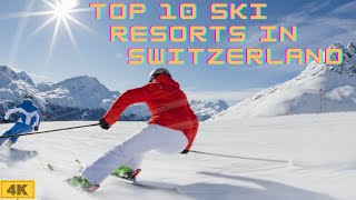 Top 10 Ski Resorts in Switzerland 2024 [upl. by Peednus]