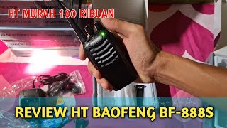 REVIEW HT HANDY TALKY BAOFENG BF 888s [upl. by Coplin]