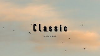 Background Music Aesthetic  Backsound No Copyright  Classic 🎶  Only Sa [upl. by Rosemonde]