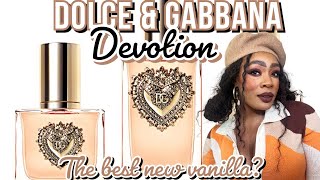 Dolce amp Gabbana Devotion Review  The BEST new vanilla  First Impressions amp Wear Test [upl. by Donni]