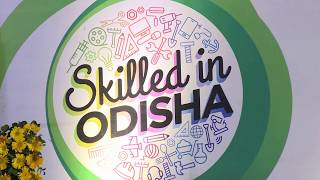 ODISHA SKILLS  2018 [upl. by Bathesda]