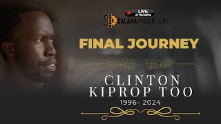 CLINTON KIPROP TOO  FINAL RESTING PLACE [upl. by Eenafit341]