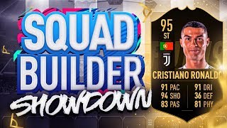 FIFA 19 SQUAD BUILDER SHOWDOWN INFORM CRISTIANO RONALDO 95 Rated CR7 SBSD [upl. by Azne]