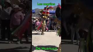 Negritos de Huánuco tradiciones [upl. by Reniar]