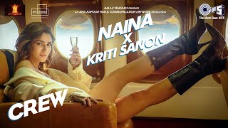 Naina x Kriti Sanon  Teaser  Crew  Diljit Dosanjh  Badshah  Raj Ranjodh [upl. by Panthia973]