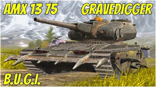 Gravedigger AMX 13 75 amp BUGI ● WoT Blitz [upl. by Philomena872]