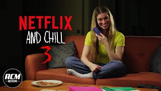 Netflix and Chill 3  Short Horror Film [upl. by Elicec]