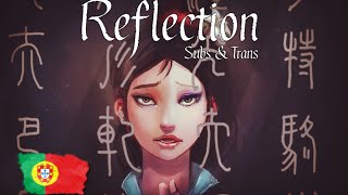 Mulan  Reflection European Portuguese Subs amp Trans [upl. by Geibel]