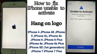 How to Fix iphone Unable to Activate iPhone5 TO iPhone7 iPhone 7Plus all modal work hang on logo fix [upl. by Atelra]