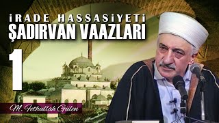 İzmir Şadırvan Vaazları  1  İrade Hassasiyeti 19891224 [upl. by Kellyann]