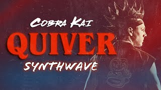 Cobra Kai  Quiver  Synthwave Cover Cobra Kai x Stranger Things [upl. by Zeni92]