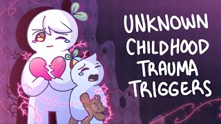 7 Unknown Childhood Trauma Triggers [upl. by Annaej]