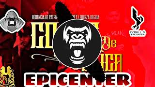 Cosas De La Clica  EPICENTER Herencia De Patrones ft Legado 7 y Fuerza Regida [upl. by Maggio942]