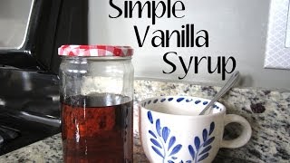 How To Homemade Vanilla Syrup in 5 Minutes [upl. by Aneekal]