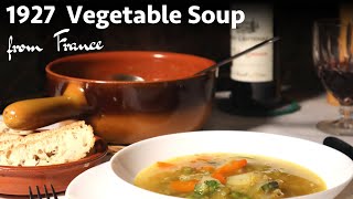 Rustic Vegetable Soup from 1927 [upl. by Mitman]